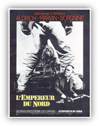Lee Marvin, Ernest Borgnine, Keith Carradine, Charles Tyner… 1933, Etats-Unis. Des milliers de chmeurs tentent l'aventure en fuyant la Grande Dpression. A bord du train n19 en route vers un soi-disant El Dorado, les combats font rage entre les immigrants qui cherchent  se faire une place au soleil...